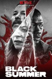 Black Summer http://185.134.178.250/tv?year=2019